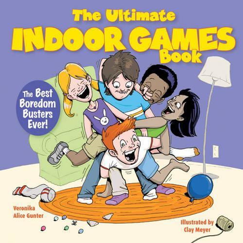 The Ultimate Indoor Games Book