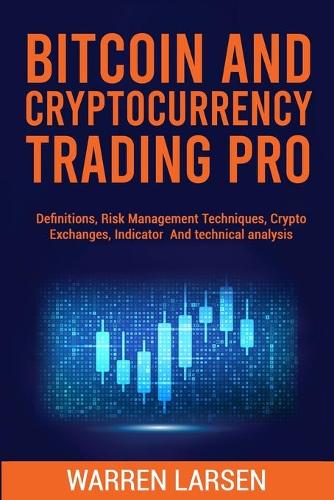 Bitcoin and Cryptocurrency Trading Pro
