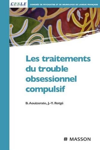 Les Traitements Du Trouble Obsessionnel Compulsif