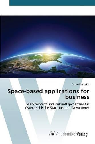 Space-based applications for business: (German)