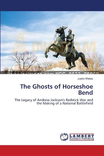 The Ghosts of Horseshoe Bend