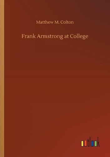 Frank Armstrong at College
