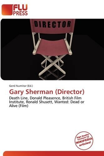 Gary Sherman (Director)