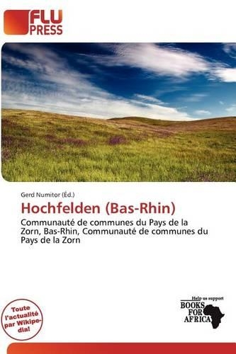 Hochfelden (Bas-Rhin): (French)