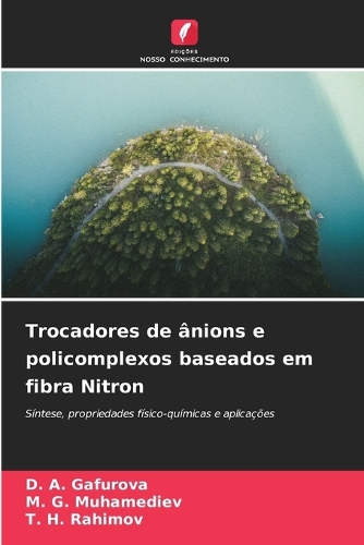 Trocadores de ânions e policomplexos baseados em fibra Nitron