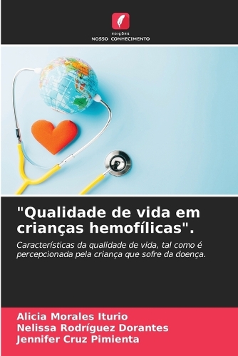"Qualidade de vida em crianças hemofílicas".