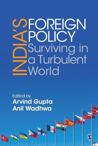 India’s Foreign Policy: Surviving in a Turbulent World