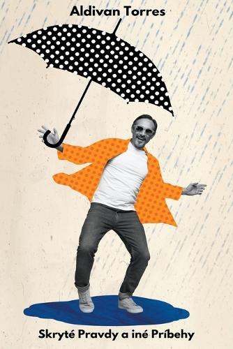 Skryté Pravdy a iné Príbehy