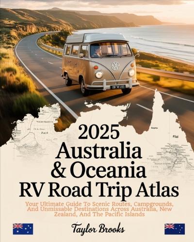 2025 Australia & Oceania RV Road Trip Atlas