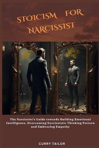 Stoicism for Narcissist