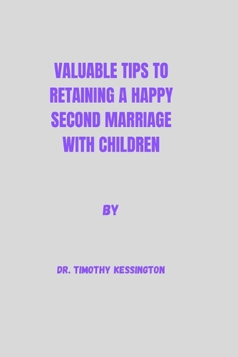 Valuable tips to retaining a Happy second marriage with children.