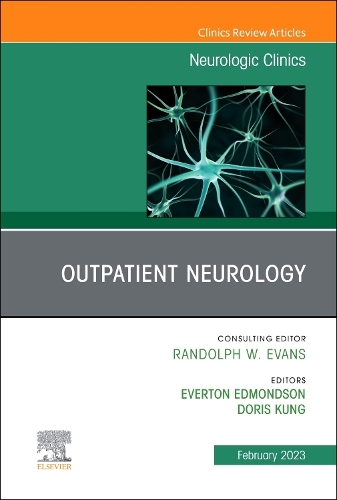 Outpatient Neurology, an Issue of Neurologic Clinics, E-Book: Outpatient Neurology, an Issue of Neurologic Clinics, E-Book(41 Clinics: Radiology)