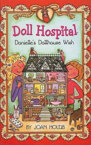 Danielle's Dollhouse Wish