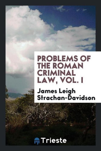 Problems of the Roman Criminal Law