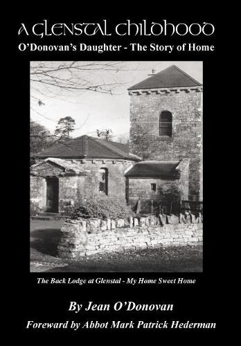 A Glenstal Childhood: O'Donovan's Daughter - The Story of Home(English)