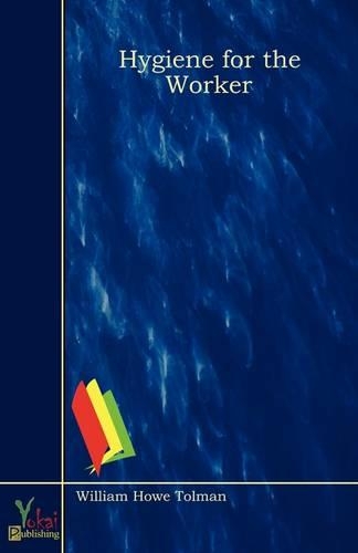 Hygiene for the Worker