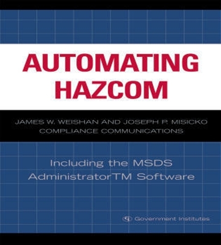 Automating Hazcom: Including the MSDS Administrator Software