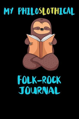 My Philoslothical Folk-rock Journal