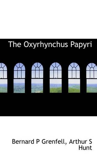 The Oxyrhynchus Papyri