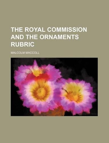 The Royal Commission and the Ornaments Rubric: (English)