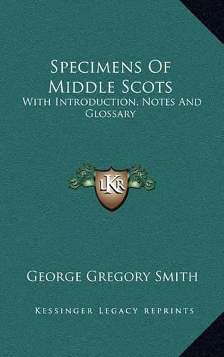 Specimens of Middle Scots