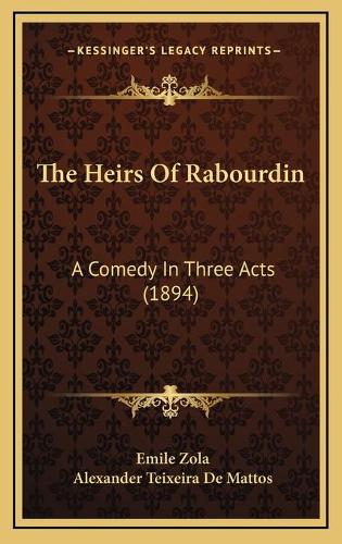 The Heirs Of Rabourdin