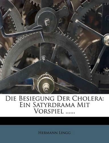 Die Besiegung Der Cholera