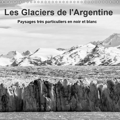 Les Glaciers de l'Argentine 2019
