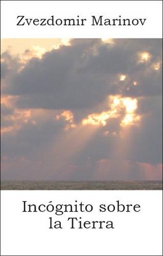 Incognito Sobre La Tierra