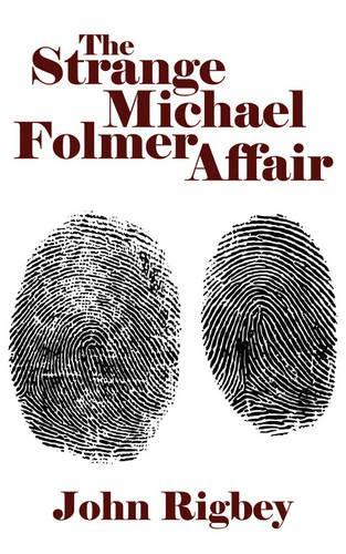 The Strange Michael Folmer Affair: (English)