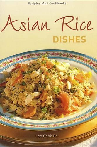 Mini Asian Rice Dishes: (Periplus Mini Cookbook)