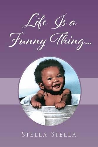 Life Is A Funny Thing...