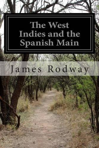 West Indies and the Spanish Main