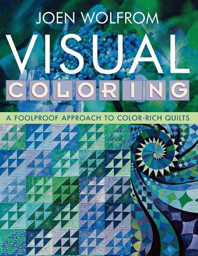 Visual Coloring: A Foolproof Approach to Color-rich Quilts(409)