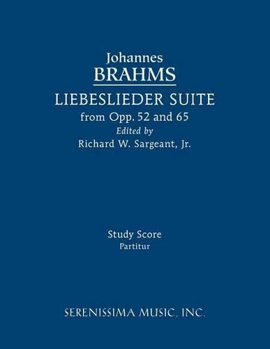 Liebeslieder Suite from Opp.52 and 65