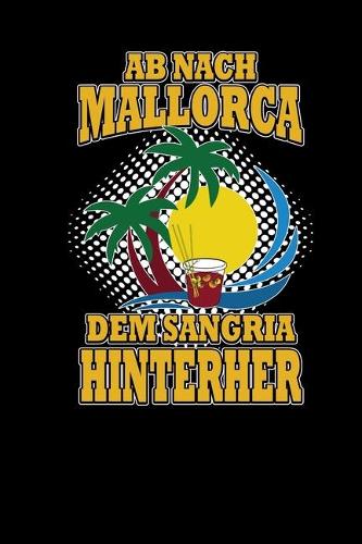 Ab Nach Mallorca Dem Sangria Hinterher
