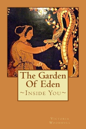 The Garden of Eden: It Is Within You