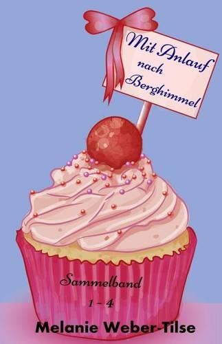 Mit Anlauf Nach Berghimmel