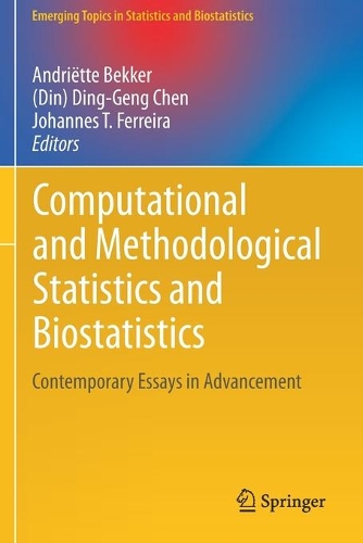 Computational and Methodological Statistics and Biostatistics: Contemporary Essays in Advancement(Emerging Topics in Statistics and Biostatistics)