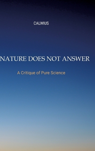 Nature Does Not Answer