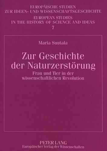 Zur Geschichte Der Naturzerstoerung