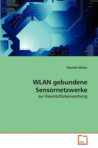 WLAN gebundene Sensornetzwerke