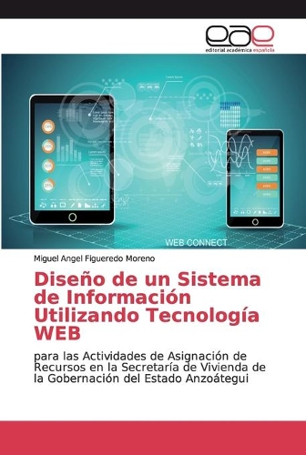 Diseño de un Sistema de Información Utilizando Tecnología WEB