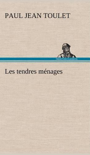 Les tendres ménages