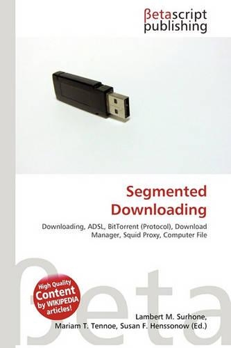 Segmented Downloading