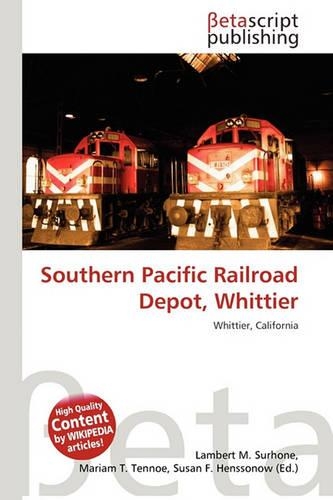 Southern Pacific Railroad Depot, Whittier