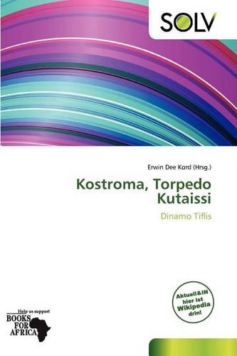 Kostroma, Torpedo Kutaissi: (German)