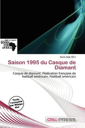 Saison 1995 Du Casque de Diamant: (French)