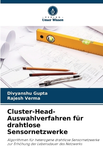Cluster-Head-Auswahlverfahren für drahtlose Sensornetzwerke
