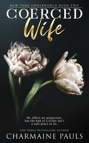 Coerced Wife: A Dark Mafia Romance(2 New York Underworld)